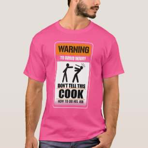Camiseta Aviso para evitar lesiones No se lo digas a este c