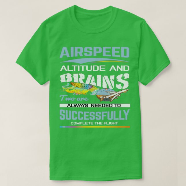 Camiseta Aviso piloto de altitud y cerebro de la velocidad  (Diseño del anverso)