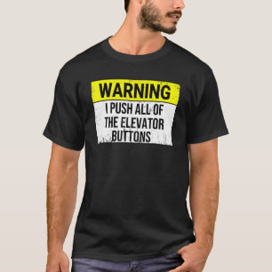 Camiseta Aviso Presiono todos los botones del elevador