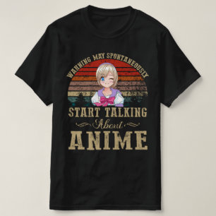 Camiseta Aviso Puede Comenzar espontáneamente a hablar ani