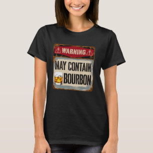 Camiseta Aviso Puede Contener Bourbon Funny Whiskey Drinker