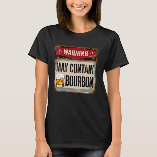 Camiseta Aviso Puede Contener Bourbon Funny Whiskey Drinker (Anverso)