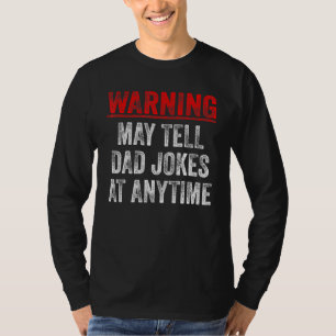 Camiseta Aviso Puede Decirle A Papá Chistes En Cualquier Mo