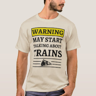 Camiseta Aviso Puede Empezar A Hablar De Los Trenes