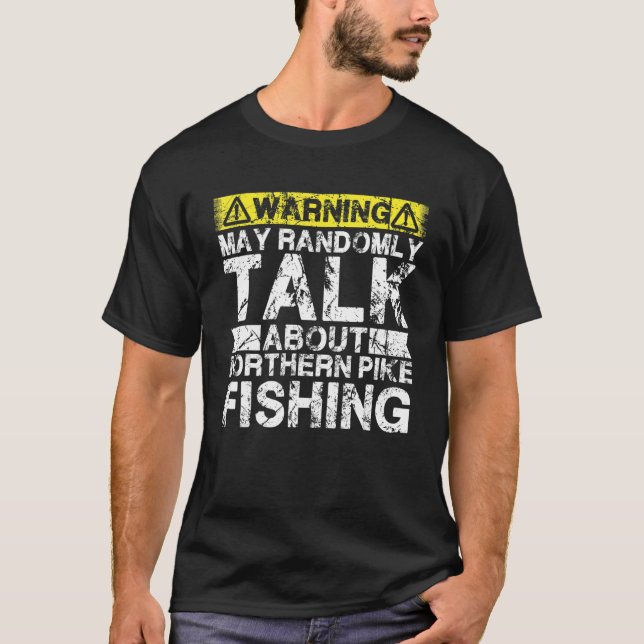 Camiseta Aviso Puede Hablar De Pesca De Las Ilustras De Piq (Anverso)