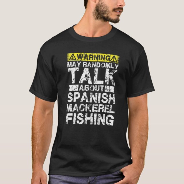 Camiseta Aviso Puede Hablar De Pescar Caballa Española F (Anverso)