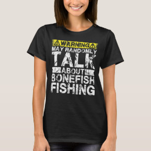 Camiseta Aviso Puede Hablar De Pescar Peces De Pescado