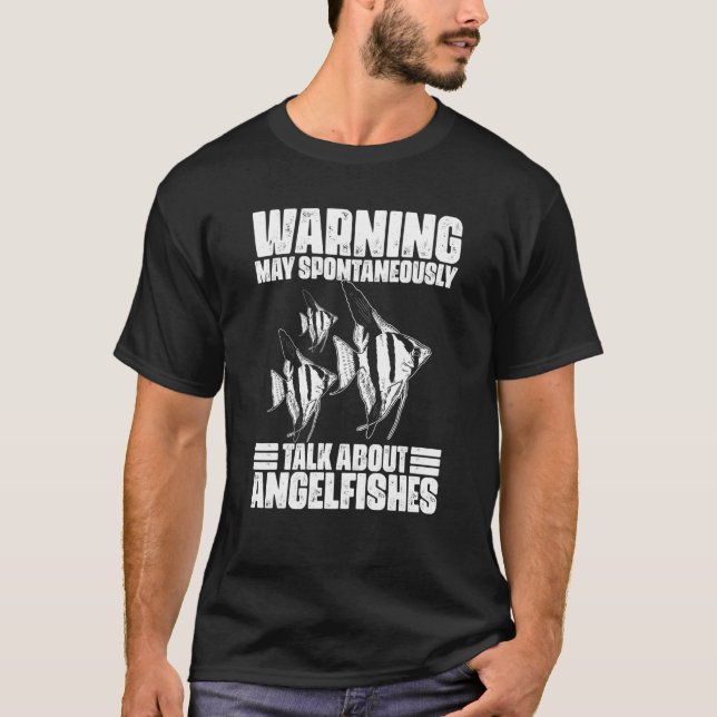 Camiseta Aviso Puede Hablar Espontáneamente De Angelfish Ke (Anverso)