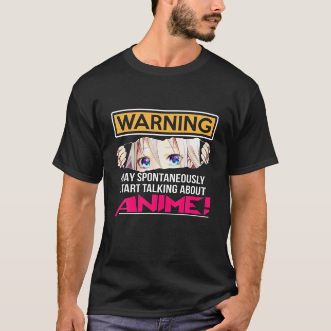 Camiseta Aviso Puede Hablar Espontáneamente De Anime Funny  (Anverso)