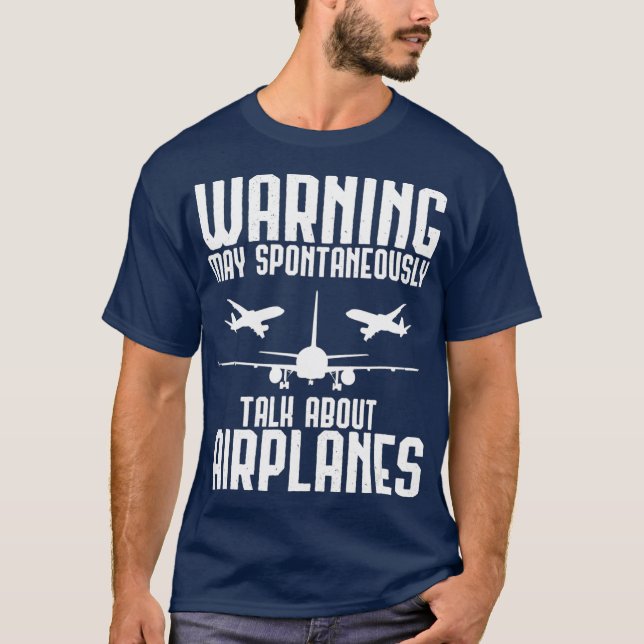 Camiseta Aviso Puede Hablar Espontáneamente De Aviones (Anverso)