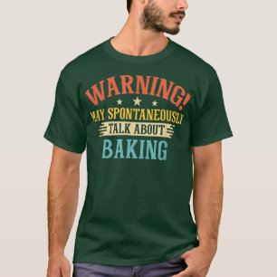 Camiseta Aviso Puede Hablar Espontáneamente De Hacer