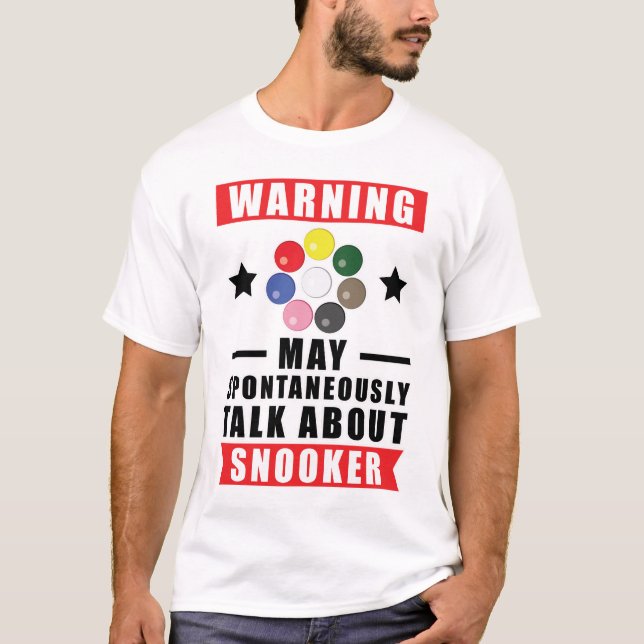 Camiseta Aviso Puede Hablar Espontáneamente De Snooker (Anverso)