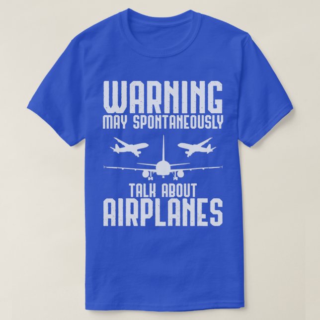 Camiseta Aviso Puede Hablar Espontáneamente Sobre Aviones P (Diseño del anverso)