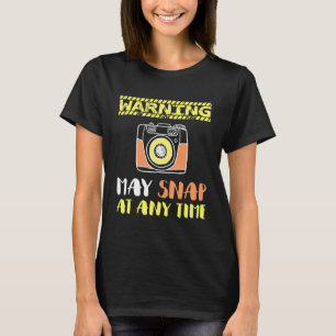Camiseta Aviso: Puede tomar fotografías en cualquier moment