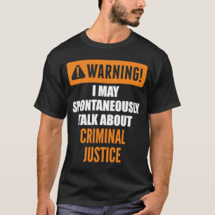 Camiseta Aviso: Puedo hablar espontáneamente de Ju Criminal