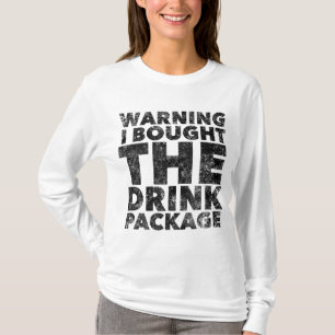 Camiseta Aviso que compré el paquete de bebidas - Crucero d