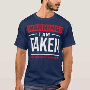 Camiseta Aviso que me han llevado No vuelvas conmigo Novia 