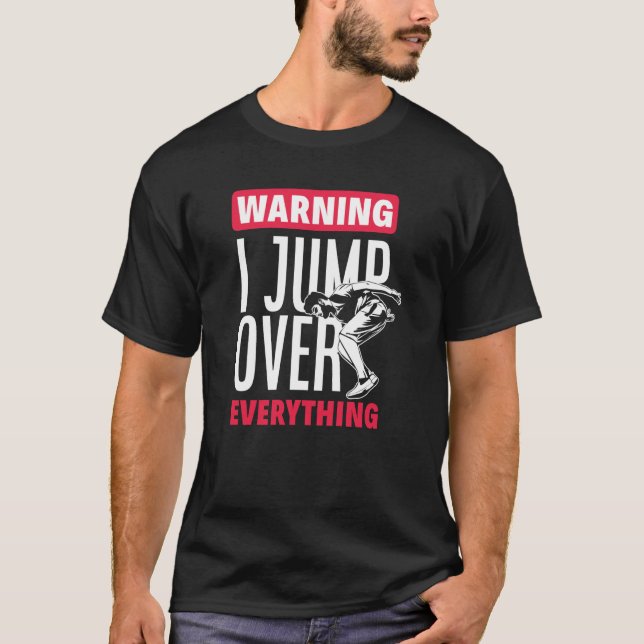 Camiseta Aviso Salto Sobre Todo Corriendo Parkou (Anverso)