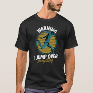 Camiseta Aviso salto sobre todo Parkour Freerunning