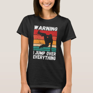 Camiseta Aviso salto sobre todo Parkour Freerunning