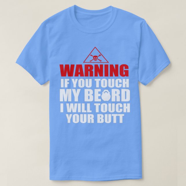 Camiseta Aviso si tocas mi barba tocaré tu bu (Diseño del anverso)