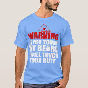 Camiseta Aviso si tocas mi barba tocaré tu bu