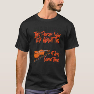 Camiseta Aviso violinista de violín de que esta persona pue