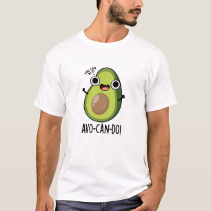Camiseta Avo-can-do Funny Aguacate Pun