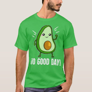 Camiseta Avo Good Day Aguacates Lovers