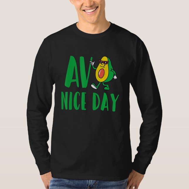 Camiseta Avo Nice Day Avocado Vegetarian Vegan (Anverso)