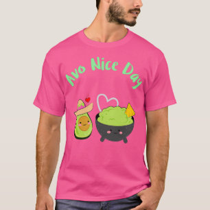 Camiseta Avo Nice Day Sombrero mexicano aguacamol de Guacam