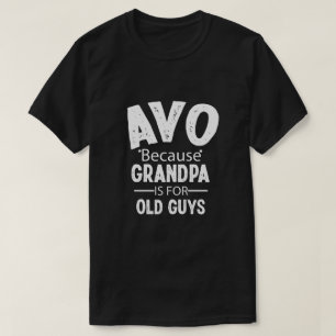 Camiseta Avo porque abuelo