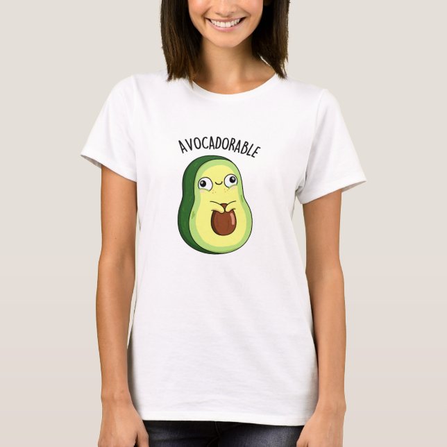 Camiseta Avoc adorable Funny Aguacate Pun (Anverso)