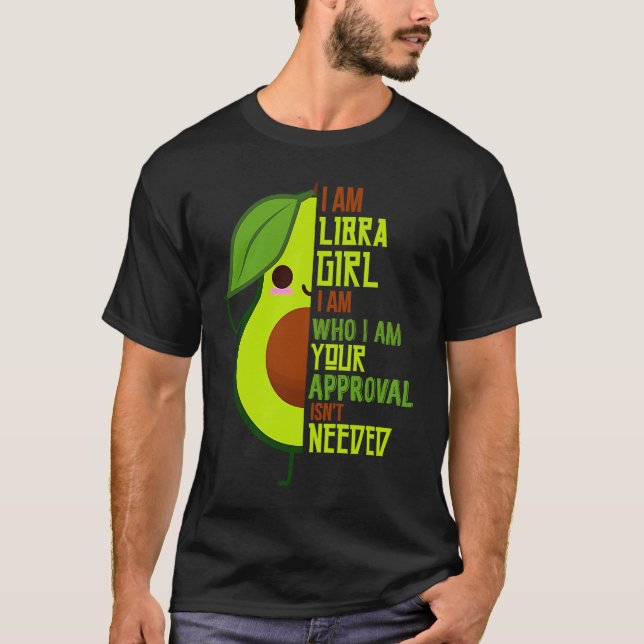 Camiseta Avocado Girl Libra Born In September or October Qu (Anverso)