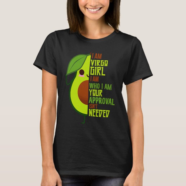 Camiseta Avocado Girl Virgo Born In August or September Que (Anverso)