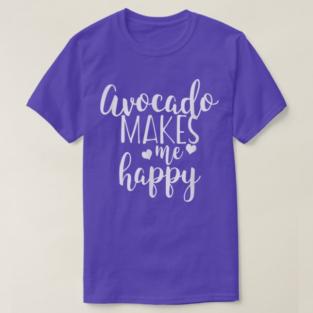 Camiseta Avocado Makes Me Happy  (Diseño del anverso)