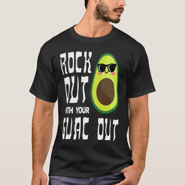 Camiseta Avocado Rock Guac Out Workout Gym  Personal Traine (Anverso)