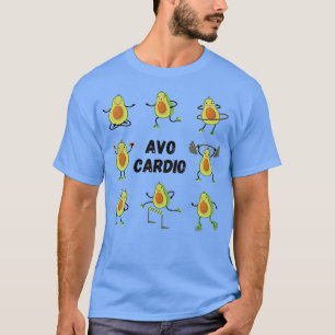 Camiseta Avocardio Avo Cardio Funny Fitness Aguacate Pun Pa