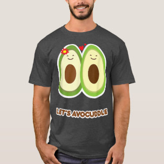 Camiseta Avocuddle Funny Aguacate Cuddle Hudding Fruit