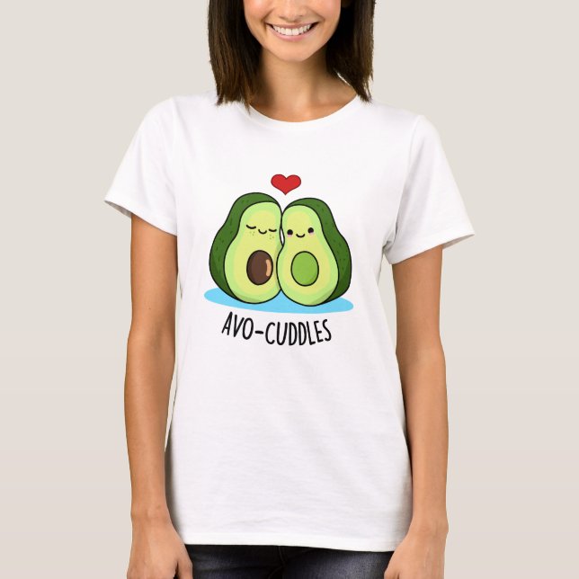 Camiseta Avocudelas Funny Aguacate Pareja Pun (Anverso)