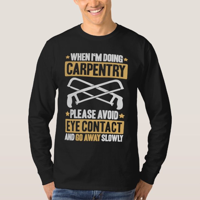Camiseta Avoid Eye Contact Carpenter (Anverso)