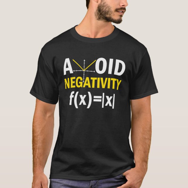 Camiseta Avoid Negativity  Math Pun Equation (Anverso)
