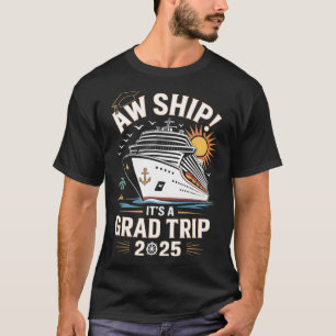 Camiseta Aw Barco Es Un Viaje De Graduación 2025 Crucero De