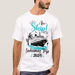 Camiseta Aw Ship Es Un Crucero Familiar Por Las Bahamas 202