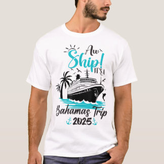 Camiseta Aw Ship Es Un Crucero Familiar Por Las Bahamas 202