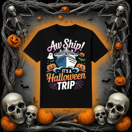Camiseta Aw Ship! It's A Halloween Cruise Trip Graphic