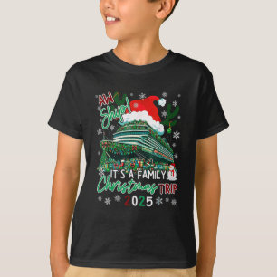Camiseta Aw Ship its A Navidades Cruise Trips 2025 Family M