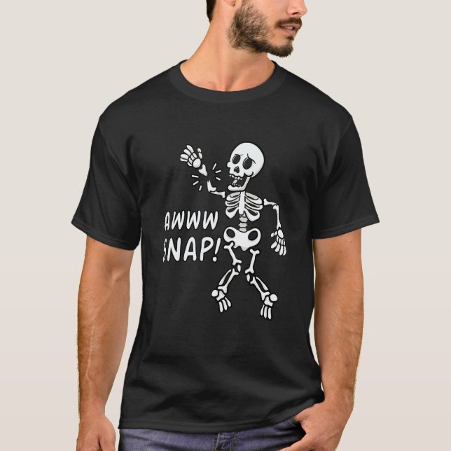 Camiseta Aw Snap Broken Arm Skeleton Injury Wrist Surgery R (Anverso)