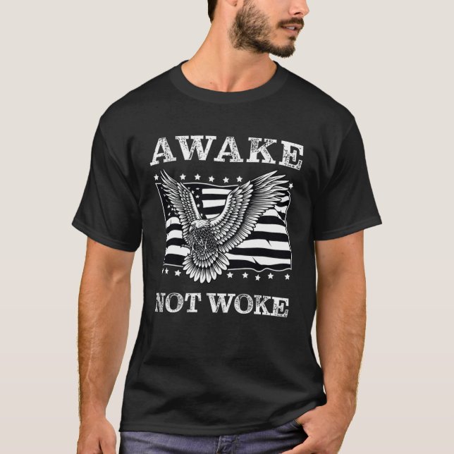 Camiseta Awake Not Woke Anti Politically Correct PC Cancel  (Anverso)