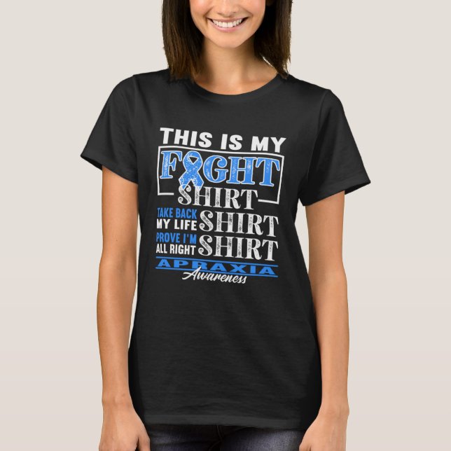 Camiseta Awareness Figh I Motor Disorder Apraxia of Speech (Anverso)